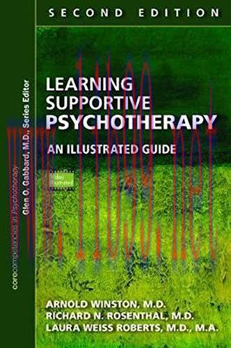 [AME]Learning Supportive Psychotherapy: An Illustrated Guide, 2nd Edition (Corecompetencies in ...