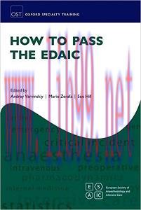 [AME]How to Pass the EDAIC (Oxford Specialty Training: Revision Texts) (Original PDF)