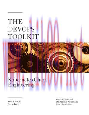 [SAIT-Ebook]The DevOps Toolkit: Kubernetes Chaos Engineering