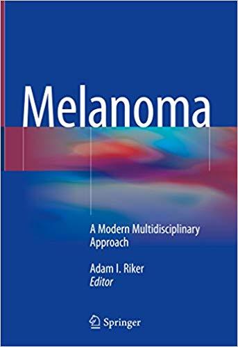 Melanoma A Modern Multidisciplinary Approach