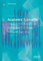 [PDF]Academic Spin-offs : The Role of Routinized Behaviours in New Venture Success