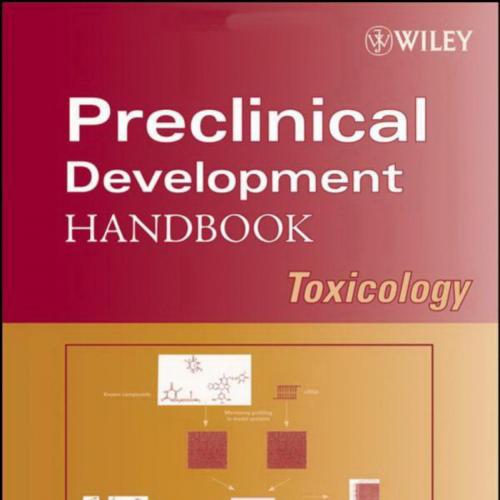 Preclinical Development Handbook Toxicology - Wei Zhi