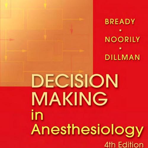 Decision Making in Anesthesiology, 4th Edition
