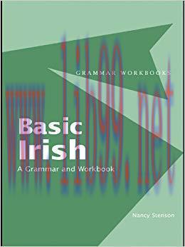 Basic Irish: A Grammar and Workbook (Grammar Workbooks) 1st Edition,