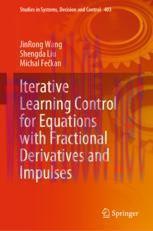 [PDF]Iterative Learning Control for Equations with Fractional Derivatives and Impulses
