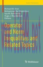 [PDF]Operator and Norm Inequalities and Related Topics