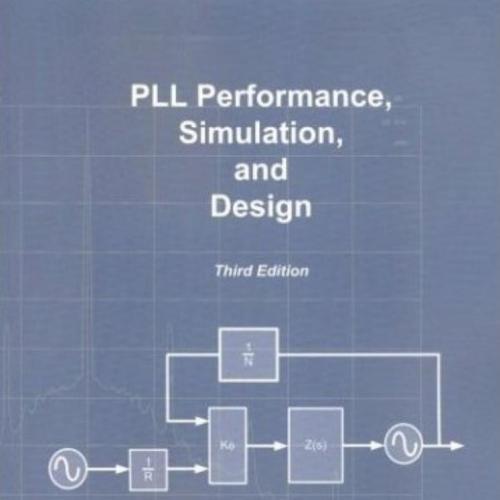 Pll Performance, Simulation, and Design, 3rd edition