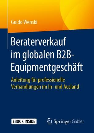 Beraterverkauf im globalen B2B-Equipmentgesch&auml;ft
