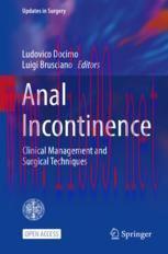 [PDF]Anal Incontinence: Clinical Management and Surgical Techniques