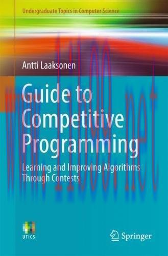[FOX-Ebook]Guide to Competitive Programming: Learning and Improving Algorithms Through Contests