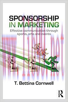 Sponsorship in Marketing: Effective Communication through Sports, Arts and Events 1st Edition,