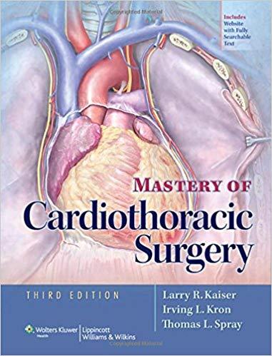 Mastery of Cardiothoracic Surgery, 3rd Edition