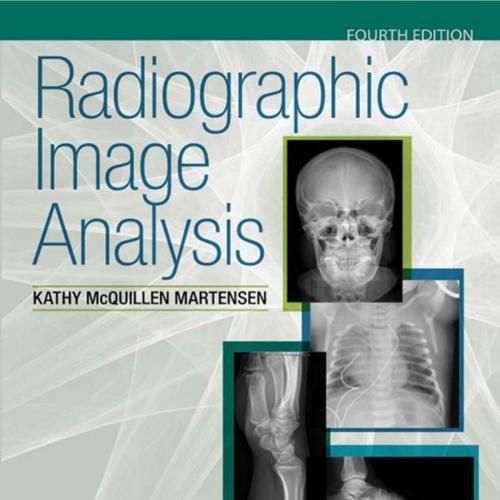 Radiographic Image Analysis, 4th Edition