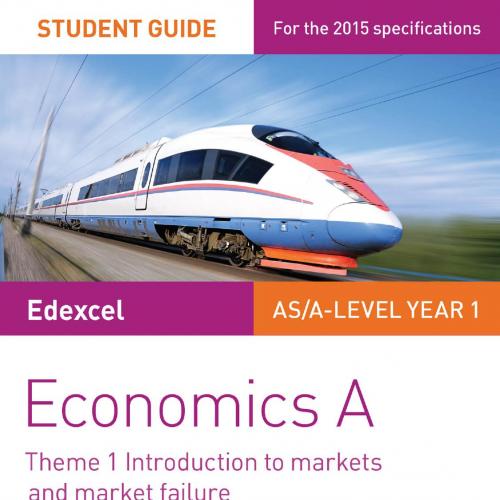 Edexcel Economics A Student Guide Theme 1 Introduction to Markets and Market Failure