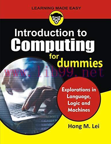 [FOX-Ebook]Introduction to Computing for Dummies: Exploration in Language, Logic and Machines