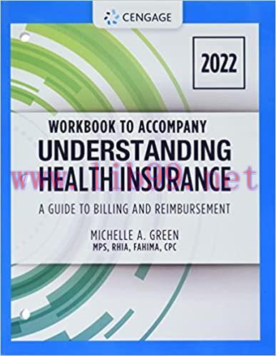[PDF]Understanding Health Insurance A Guide to Billing and Reimbursement 2022