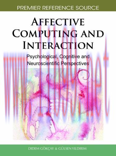 [FOX-Ebook]Affective Computing and Interaction: Psychological, Cognitive and Neuroscientific Pe...