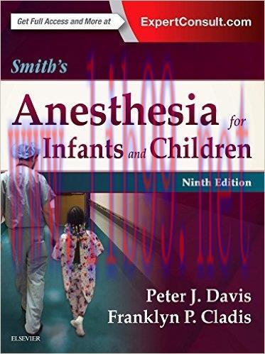 [AME]Smith's Anesthesia for Infants and Children, Ninth Edition (Original PDF)