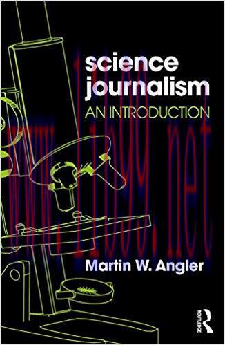 Science Journalism: An Introduction 1st Edition,