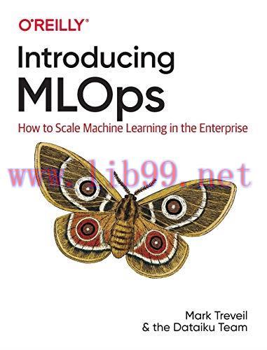 [FOX-Ebook]Introducing MLOps: How to Scale Machine Learning in the Enterprise