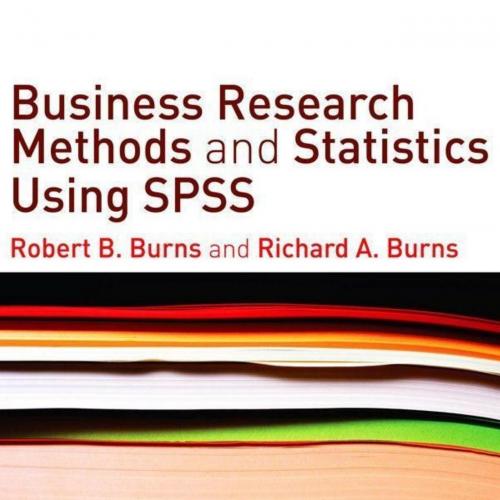 Business Research Methods and Statistics Using SPSS