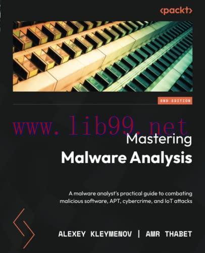 [FOX-Ebook]Mastering Malware Analysis: A malware analyst's practical guide to combating malicio...