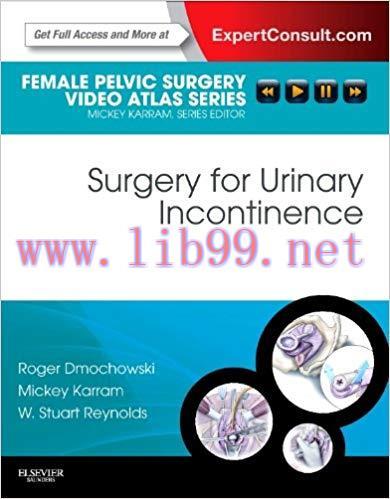 [AME]Surgery for Urinary Incontinence: Female Pelvic Surgery Video Atlas Series (Videos)