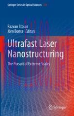 [PDF]Ultrafast Laser Nanostructuring: The Pursuit of Extreme Scales