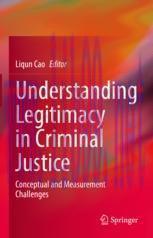 [PDF]Understanding Legitimacy in Criminal Justice: Conceptual and Measurement Challenges