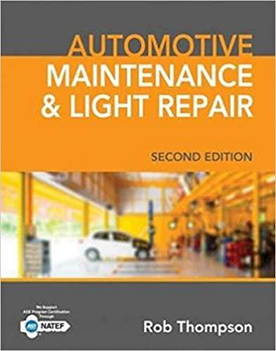 Automotive Maintenance and Light Repair 2nd Edition [Rob Thompson]