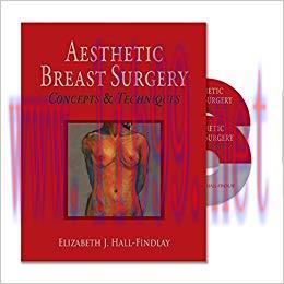 [PDF]Aesthetic Breast Surgery Concepts and Techniques (包含视频)