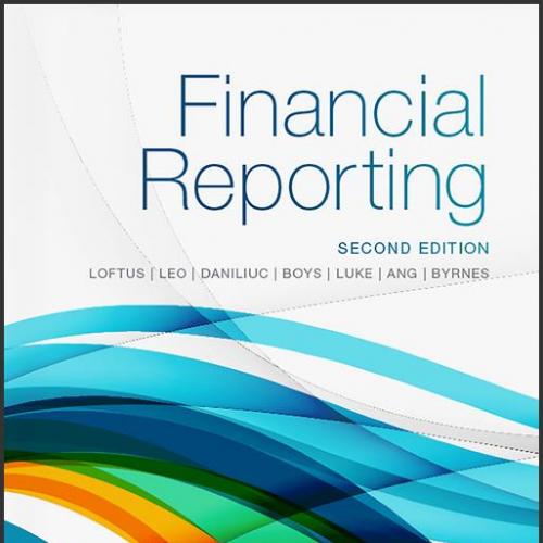 (Test Bank)Financial Reporting 2nd Edition by Loftus.zip