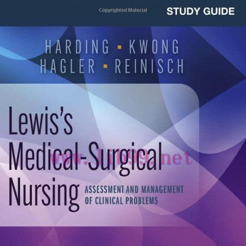 [AME]Study Guide for Lewis's Medical-Surgical Nursing: Assessment and Management of Clinical Pr...