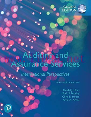 Solution Manual for Auditing and Assurance Services 17th Global Edition