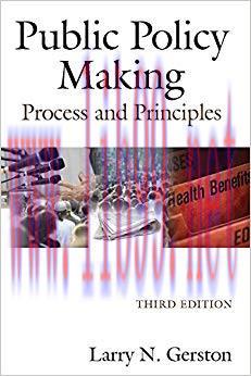 Public Policy Making: Process and Principles 3rd Edition,