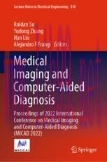 [PDF]Medical Imaging and Computer-Aided Diagnosis: Proceedings of 2022 International Conference...