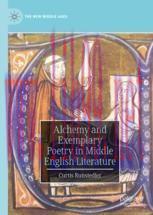 [PDF]Alchemy and Exemplary Poetry in Middle English Literature