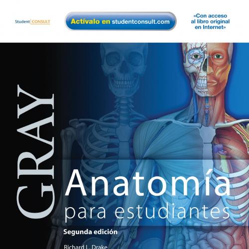GRAY. Anatomia para estudiantes, 2 Edicion