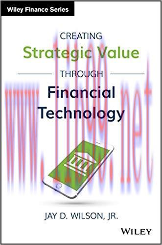 (PDF)Creating Strategic Value through Financial Technology (Wiley Finance) 1st Edition