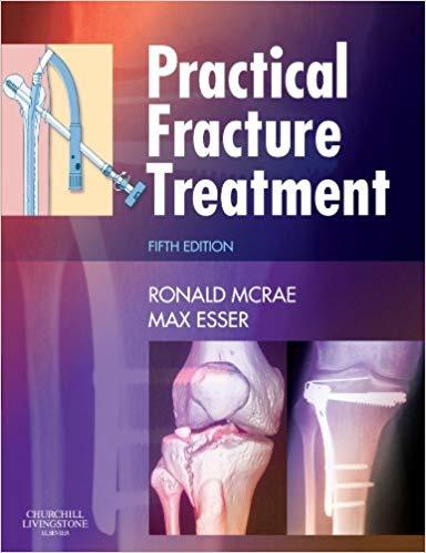 Practical Fracture Treatment, 5th Edition