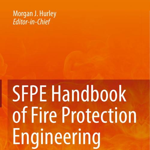SFPE handbook of fire protection engineering