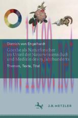 [PDF]Goethe als Naturforscher im Urteil der Naturwissenschaft und Medizin des 19. Jahrhunderts:...