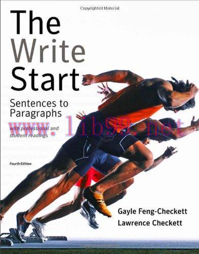[FOX-Ebook]The Write Start: Sentences to Paragraphs with Professional and Student Readings, 4th...