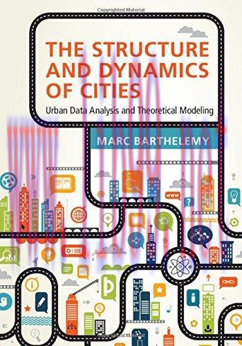 [FOX-Ebook]The Structure and Dynamics of Cities: Urban Data Analysis and Theoretical Modeling