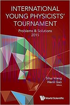 (PDF)International Young Physicists&rsquo; Tournament:Problems and Solutions 2015 (Classical Mechanic...