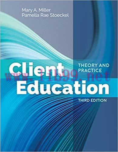 (PDF)Client Education: Theory and Practice 3rd Edition