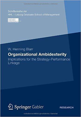 (PDF)Organizational Ambidexterity Implications for the Strategy-Performance Linkage 2012 Editio...