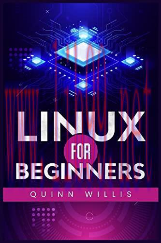 [FOX-Ebook]Linux for Beginners: A Quick Start Guide to the Linux Command Line and Operating Sys...