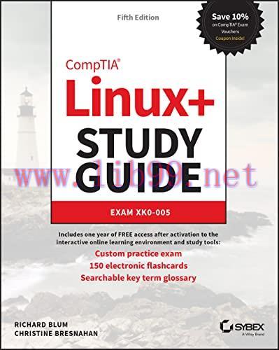 [FOX-Ebook]CompTIA Linux+ Study Guide: Exam XK0-005, 5th Edition