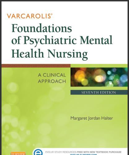 (Test Bank)Varcarolis' Foundations of Psychiatric Mental Health Nursing A Clinical Approach, 7e...